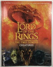 THE LORD OF THE RINGS - THE TWO TOWERS CREATURES GUIDE - 