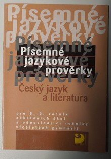 Písemné jazykové prověrky - Český jazyk a literatura