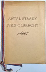 Na paměť Antala Staška a národního umělce Ivana Olbrachta - 