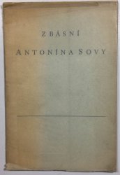 Z básní Antonína Sovy - 