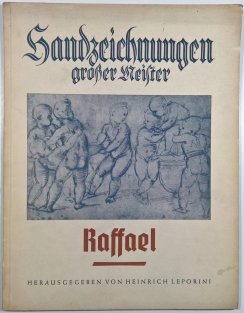 Handzeichnungen Grosser Meister - Raffael