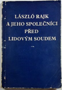 László Rajk a jeho společníci před lidovým soudem