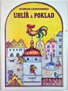 Pověsti z Českokamenicka - Uhlíř a poklad