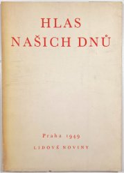 Hlas našich dnů - Výběr z básní, otištěných v Lidových novinách od 25. února 1948 do 25. února 1949