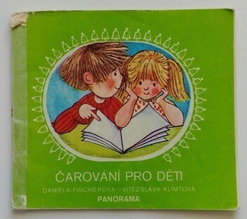 Čarování pro děti - Veselé básničky