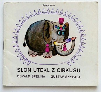 Slon utekl z cirkusu - Veselé básničky