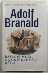 Báječní muži na okřídlených ořích - 