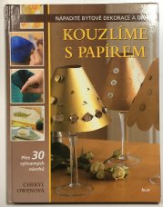 Kouzlíme s papírem - 