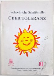 Tschechische Schriftsteller Über Toleranz - 