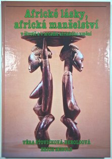 Africké lásky, africká manželství