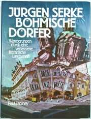 Böhmische Dörfer - Wanderungen durch eine verlassene literarische landschaft