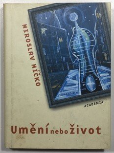 Umění nebo život