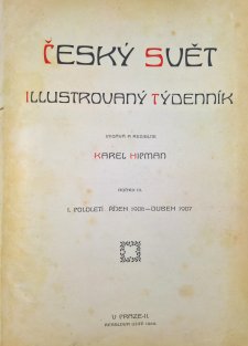Český svět - ročník III. (1906-1907) (I.+II. pololetí)