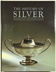 The History of Silver - 