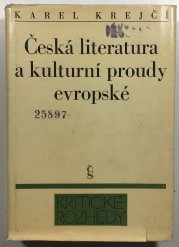 Česká literatura a kulturní proudy evropské - 