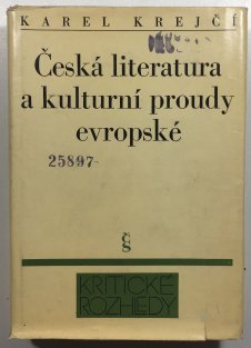 Česká literatura a kulturní proudy evropské