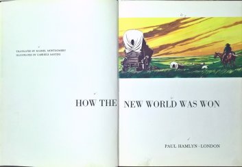 How the New World was won