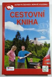 Cestovní kniha - Autem po Čechách, Moravě a Slezsku - 
