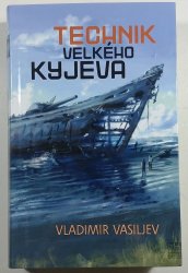 Technik Velkého Kyjeva - 