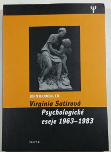 Virginia Satirová - Psychologické eseje 1963-1983