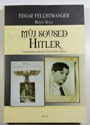 Můj soused Hitler - Vzpomínky jednoho židovského dítěte
