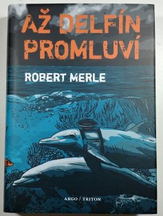 Až delfín promluví