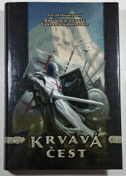 Krvavá čest - Fantastická historie - 