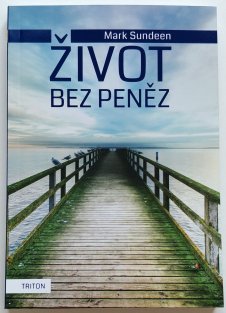 Život bez peněz