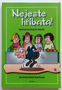 Nejezte hříbata!