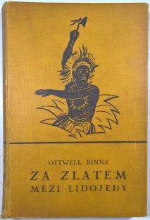 Za zlatem mezi lidojedy