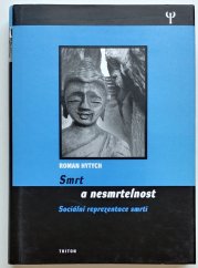 Smrt a nesmrtelnost - Sociální reprezentace smrti - 