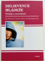 Delikvence mládeže - Trendy a souvislosti
