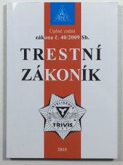 Trestní zákoník Úz č.40/2009Sb. - 