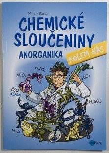 Chemické sloučeniny kolem nás - Anorganika