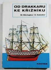Od drakkaru ke křižníku - 