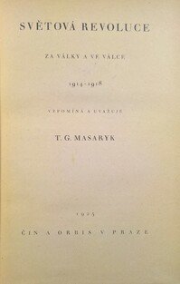 Světová revoluce - Za války a ve válce 1914-1918
