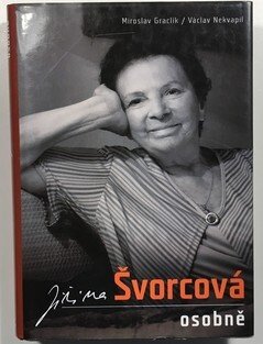 Jiřina Švorcová osobně