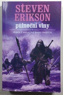 Malazská Kniha padlých sv. 5 - Půlnoční vlny