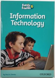 Family and Friends Readers 6 - Information Technology - 