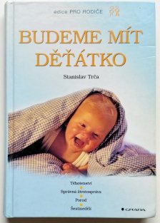 Budeme mít děťátko