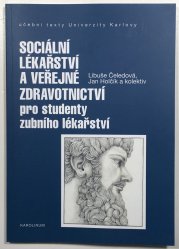 Sociální lékařství a veřejné zdravotnictví pro studenty zubního lékařství - 