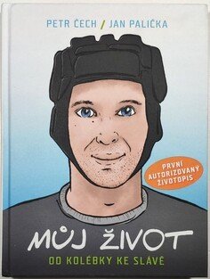 Můj život - od kolébky ke slávě