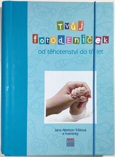 Tvůj fotodeníček - Od těhotenství do tří let