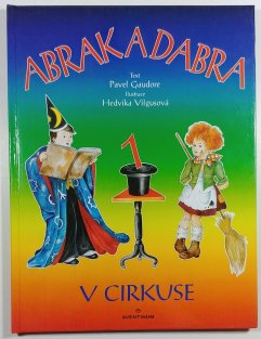 Abrak a Dabra v cirkuse 1