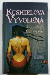 Kushielova vyvolená - Kushiel 2 - 