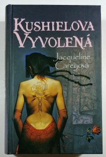 Kushielova vyvolená - Kushiel 2