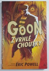 Goon #05: Zvrhlé choutky - 