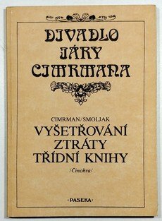 Vyšetřování ztráty třídní knihy - Divadlo Járy Cimrmana 2