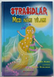 Strašidlář - Mezi námi vílami - 