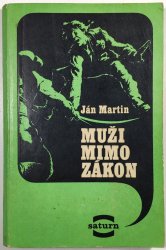 Muži mimo zákon - 